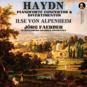 Ilse Von Alpenheim - Haydn: Pianoforte Concertos & Divertimentos (Remastered) (1976/2023) [Official Digital Download 24/96]