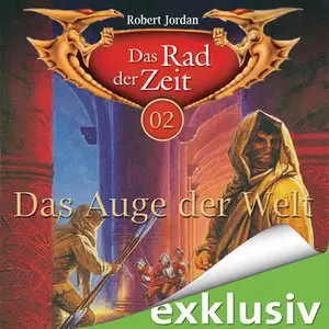 Robert Jordan - Das Rad der Zeit 02 - Das Auge der Welt