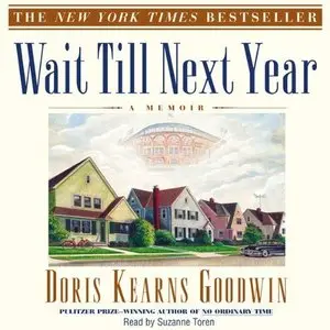 Wait Till Next Year: A Memoir  (Audiobook)