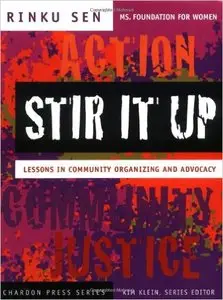 Stir It Up: Lessons in Community Organizing and Advocacy (Repost)