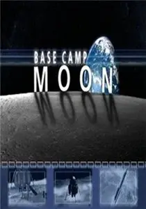 Science Channel - Base Camp Moon (2007) 