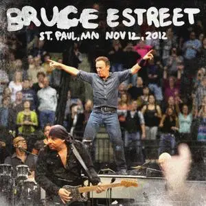 Bruce Springsteen - 2012-11-12 Xcel Energy Centre, St. Paul MN (2021)