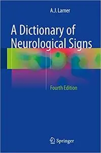 A Dictionary of Neurological Signs (Repost)