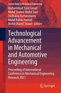 Technological Advancement in Mechanical and Automotive Engineering Proceeding of International Conference