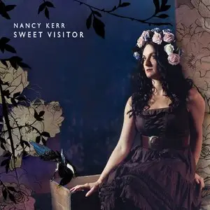 Nancy Kerr - Sweet Visitor (2014)