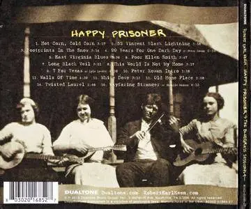 Robert Earl Keen - Happy Prisoner: The Bluegrass Sessions (2015) {Dualtone Music 80302-01685-27}