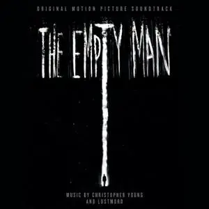 Christopher Young & Lustmord - The Empty Man (Original Motion Picture Soundtrack) (2020)