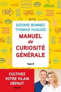 Sidonie Bonnec, Thomas Hugues, "Manuel de curiosité générale"