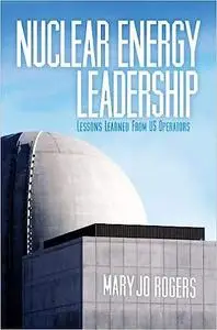 Nuclear Energy Leadership: Lessons Learned from US Operators (Repost)