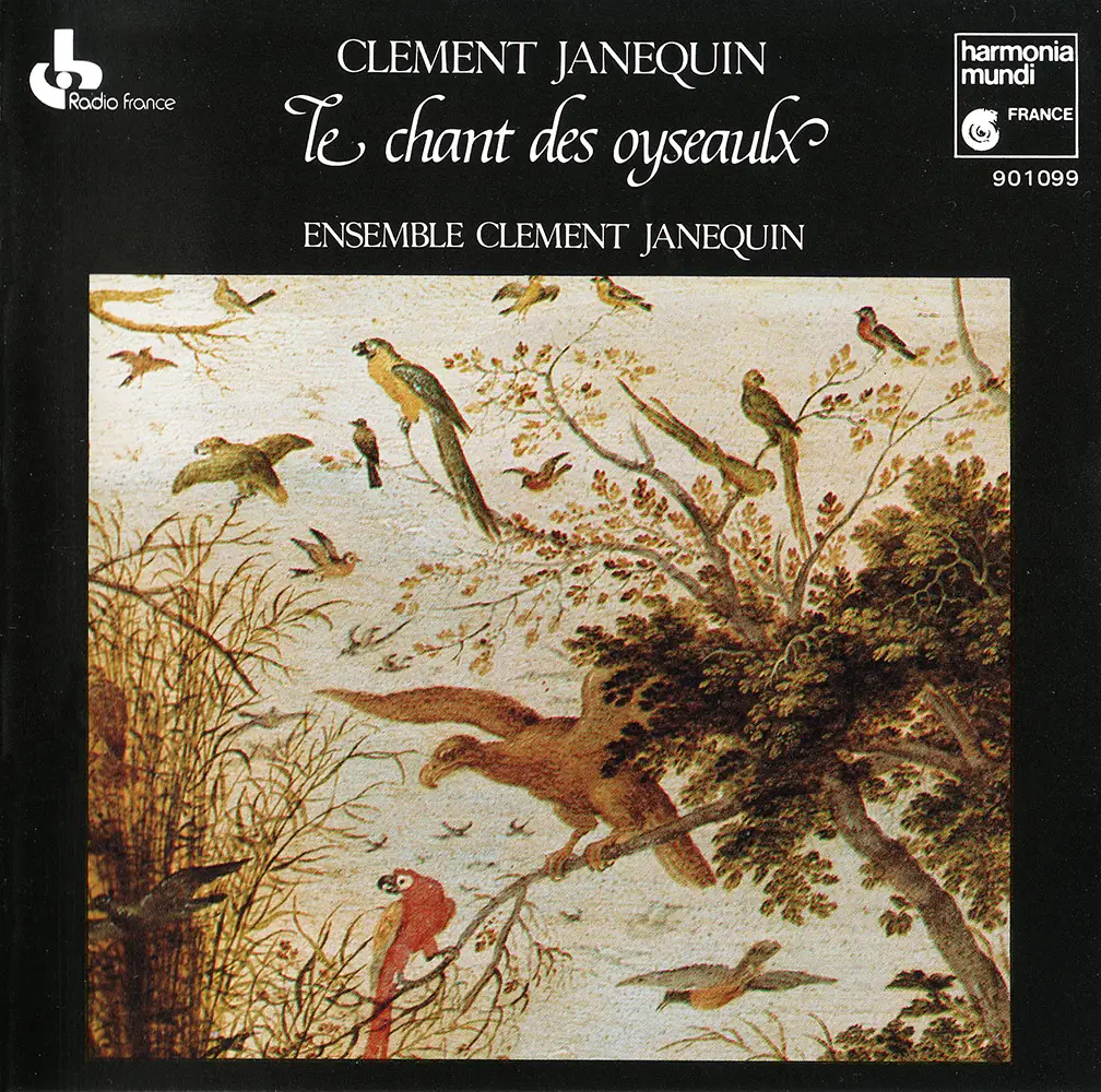 Clément Janequin: Le chant des oyseaulx -- Ensemble Clément Janequin ...