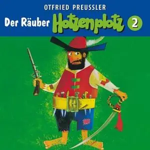 «Der Räuber Hotzenplotz - Folge 02» by Otfried Preußler,Jürgen Nola