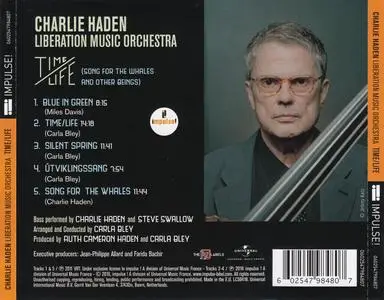 Charlie Haden Liberation Music Orchestra - Time/Life, Songs for the Whales and Other Beings (2016) {impulse! 0602547984807}