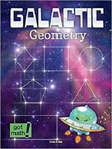 Galactic Geometry: Two-Dimensional Figures (Got Math!)