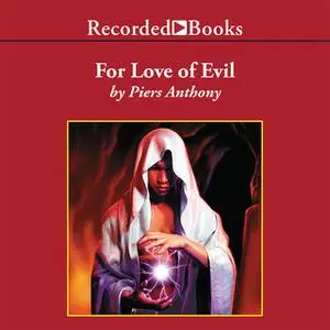 «For Love of Evil» by Piers Anthony