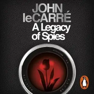 «A Legacy of Spies» by John le Carré