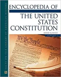 Encyclopedia of the U.S. Constitution