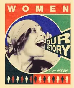 Women: Our History, UK Edition