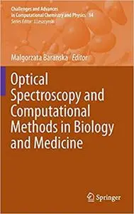 Optical Spectroscopy and Computational Methods in Biology and Medicine (Repost)