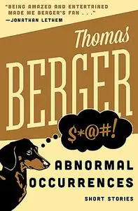 «Abnormal Occurrences» by Thomas Berger