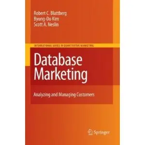 Database Marketing: Analyzing and Managing Customers (repost)