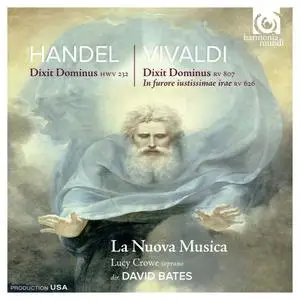David Bates, La Nuova Musica, Lucy Crowe - Vivaldi: Dixit Dominus, In furore iustissimae irae; Handel: Dixit Dominus (2012)