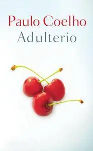 Paulo Coelho - Adulterio (Repost)