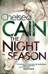 Chelsea Cain - Archie and Gretchen 04 - The Night Season