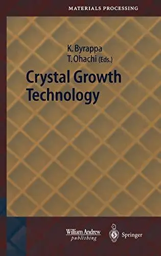 Crystal growth technology: with 45 tables
