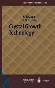 Crystal growth technology: with 45 tables