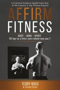 «Affirm Fitness» by Teddy Bass