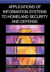 Applications of Information Systems to Homeland Security And Defense (repost)