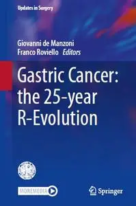 Gastric Cancer: the 25-year R-Evolution