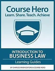Introduction to Business Law: The Definitive Learning Guide