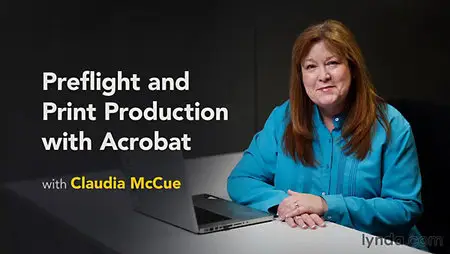Lynda - Preflight and Print Production with Acrobat