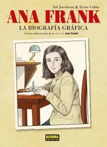 Ana Frank. La Biografía Gráfica