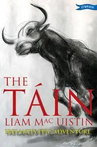 «The Táin» by Liam Mac Uistin