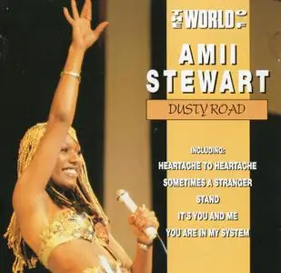 Amii Stewart - The World Of Amii Stewart: Dusty Road (1988)