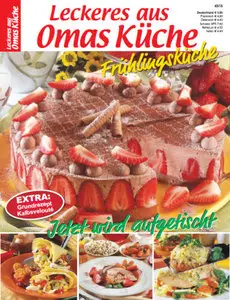 Leckeres aus Omas Kueche Magazin Fruehlingskueche No 43 2015