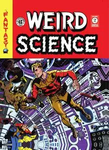 The EC Archives: Weird Science 2 (de 3)