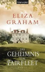 Eliza Graham - Das Geheimnis von Fairfleet
