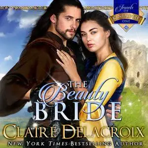 «The Beauty Bride» by Claire Delacroix
