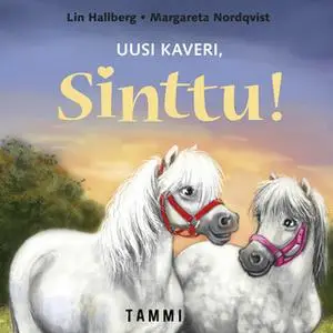 «Uusi kaveri, Sinttu!» by Lin Hallberg