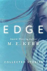 «Edge» by M.E. Kerr