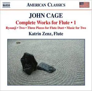 Katrin Zenz - John Cage: Complete Works for Flute, Vol. 1 (2015)