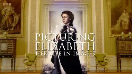 BBC HM the Queen - Picturing Elizabeth: Her Life in Images (2022)