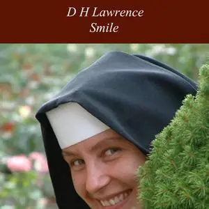 «Smile» by David Herbert Lawrence