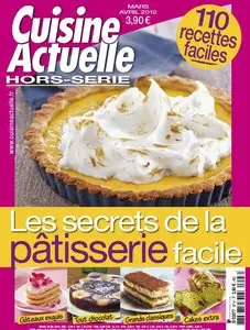 Cuisine Actuelle Hors-Série 97 - Mars-Avril 2012