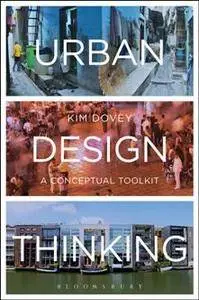 Urban Design Thinking : A Conceptual Toolkit