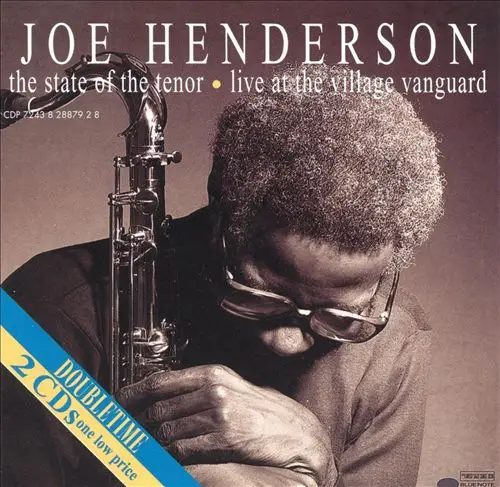 Joe Henderson - The State Of The Tenor, Volumes 1 & 2 (1986) [Reissue ...