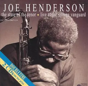 Joe Henderson - The State Of The Tenor, Volumes 1 & 2 (1986) [Reissue 1994]